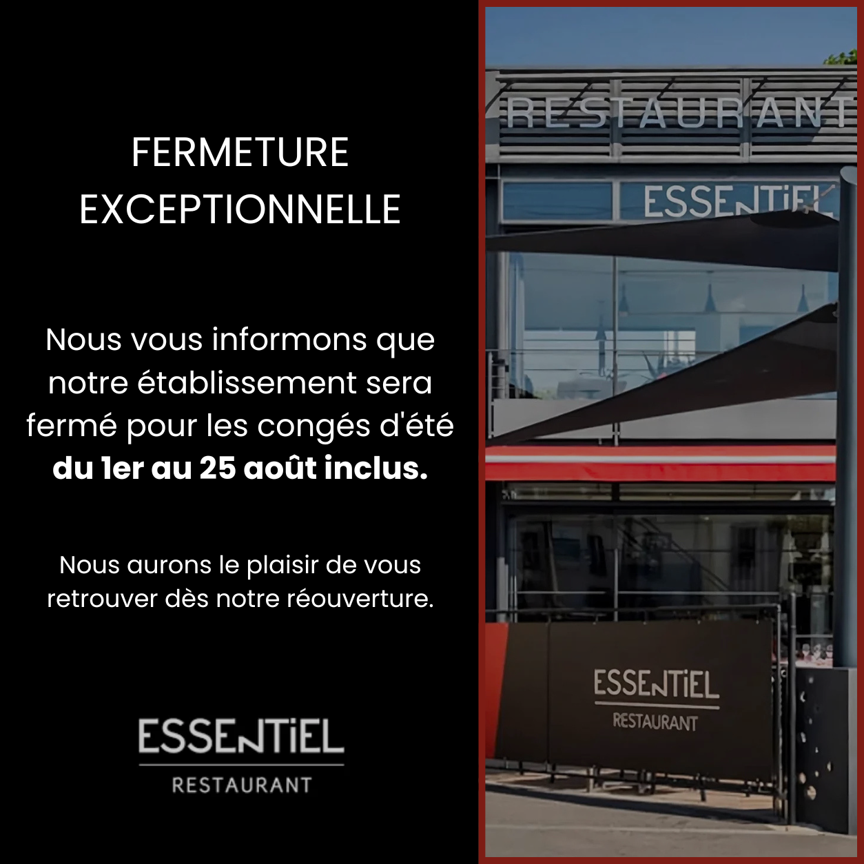 Fermeture exceptionnelle - Restaurant Essentiel